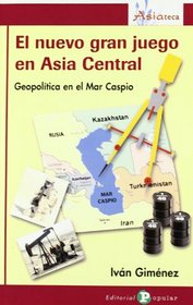 Tao te Ching: Geopoltica En El Mar Caspio (Asiateca) (Spanish Edition)