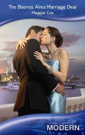 The Buenos Aires Marriage Deal (Modern Romance)