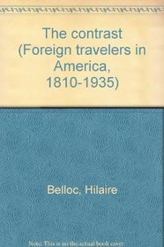 The contrast (Foreign travelers in America, 1810-1935)