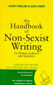 The Handbook of Non-sexist Writing for Writers, Editors and Speakers (Women's Press Handbook)