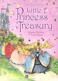 The Usborne Little Princess Treasury (Miniature Editions)