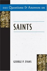 101 Questions & Answers on Saints (101 Questions & Answers)