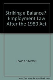 Striking a Balance: Employment Law After the 1980 Act