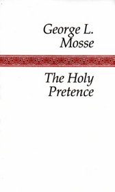 The Holy Pretence: A Study In Christianity And Reason Of State From William Perkins To John Winthrop