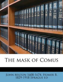 The mask of Comus