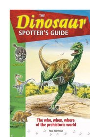 The Dinosaur Spotters Guide