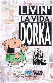 Livin' La Vida Dorka (Dork Tower, Vol. 4)
