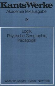 Logik. Physische Geographie. Padagogik