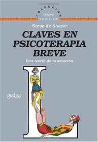 Claves en Psicoterapia Breve (Terapia Familiar) (Spanish Edition)