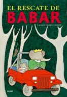 El rescate de Babar (Babar series) (Spanish Edition)