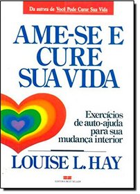 Ame-se E Cure Sua Vida (Em Portuguese do Brasil)
