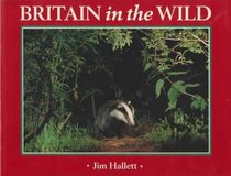 Britain in the Wild (Country Series)