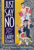 Just Say No: A Play About a Farce