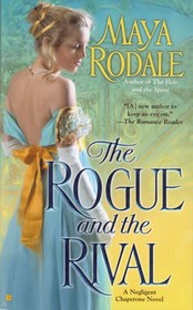 The Rogue and the Rival (Negligent Chaperone, Bk 2)