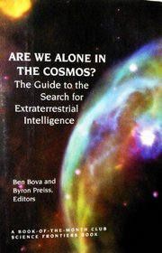 Are We Alone In The Cosmos? The Guide To The Search For Extraterrestrial Intelligence