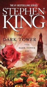 The Dark Tower (The Dark Tower, Bk 7)
