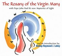 The New Rosary of the Virgin Mary