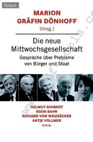 Die neue Mittwochsgesellschaft. Gesprche ber Probleme von Brger und Staat.