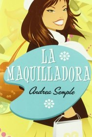La maquilladora/ The Make-up Girl (Spanish Edition)