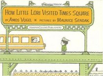 How Little Lori Visited Times Square (Sendak Reissues)