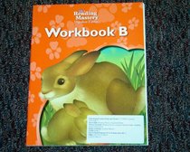 Reading Mastery - Reading Workbook B - Grade 1