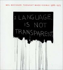 Mel Bochner: Thought Made Visible 1966-1973