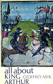 All About King Arthur ([An Allabout book])