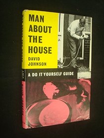 Man About the House: Do-it-yourself Guide (Popular Books)