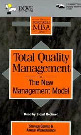 Total Quality Management: The New Management Model (Portable Mba Series)