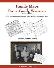 Family Maps of Racine County , Wisconsin