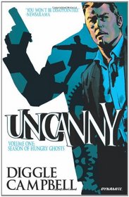 Uncanny Volume 1: Season of Hungry Ghosts
