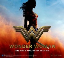 Wonder Woman: The Art and Making of the Film