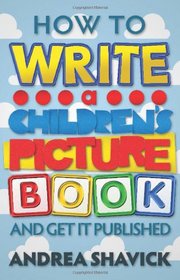 How to Write a Children's Picture Book and Get It Published