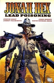 Jonah Hex: Lead Poisoning