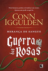 Herana de Sangue. Guerra das Rosas - Volume 3 (Em Portuguese do Brasil)