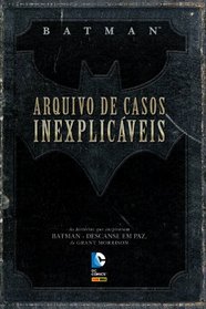 Batman: Arquivo de Casos Inexplicaveis (Em Portugues do Brasil)