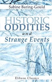 Historic Oddities and Strange Events