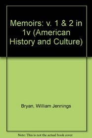 Memoirs: v. 1 & 2 in 1v (American History & Culture)