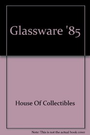 Glassware '85