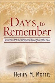 Days to Remember: Devotions for the Holidays Throughout the Year