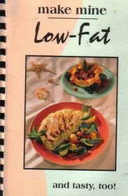 Make mine low-fat: And tasty, too!