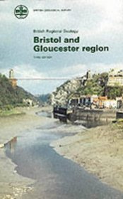 British Regional Geology: Bristol  Gloucester Region (British Regional Geology)