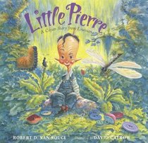 Little Pierre: A Cajun Story from Louisiana