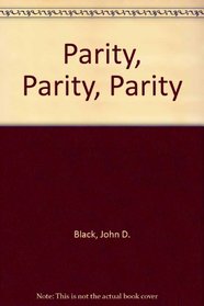 Parity, Parity, Parity (Franklin D. Roosevelt and the era of the New Deal)