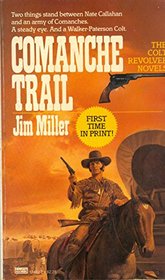 Comanche Trail (Colt Revolver)