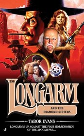 Longarm and the Diamond Sisters (Longarm, No 356)