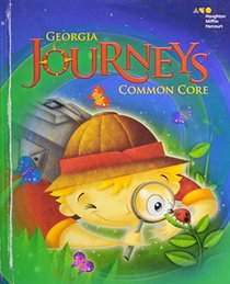 Houghton Mifflin Harcourt Journeys Georgia: Common Core Student Edition Volume 3 Grade 1 2014