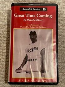 Great Time Coming: the Life of Jackie Robinson From Baseball to Birmingham