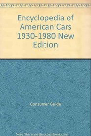 Encyclopedia of American Cars 1930-1980 New Edition