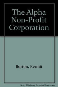 The Alpha Non-Profit Corporation